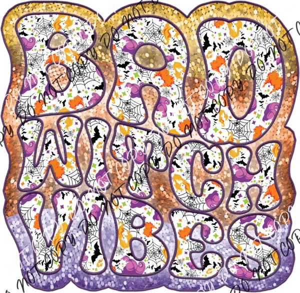 Bad Witch Vibes faux sequin DTF Transfer