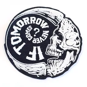 "If Tomorrow Never Comes" Skull Crescent Moon Patch